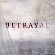 Betrayal (2013) - Stream Online