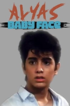 Alyas Baby Face (1990) - Stream Online