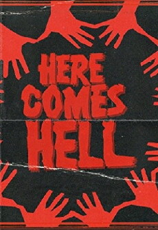 Here Comes Hell (2018) - Stream Online