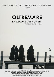 Oltremare, La Madre Dei Poveri (2016) - Stream Online