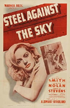 Steel Against the Sky (1941) - Stream Online