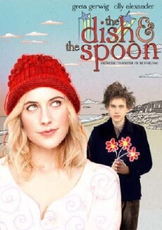 The Dish & the Spoon (2011) - Stream Online