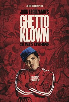 John Leguizamo's Ghetto Klown (2014) - Stream Online