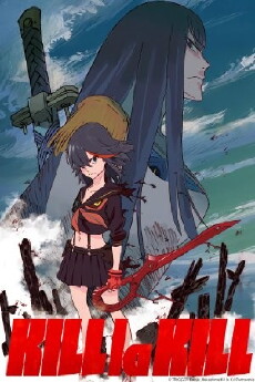 Kiru ra kiru: KILL la KILL (2013) - Stream Online
