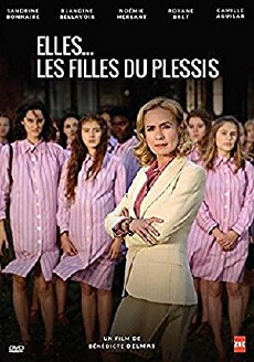 Elles... Les filles du Plessis (2016) - Stream Online