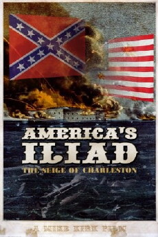 America's Iliad: The Siege of Charleston (2007) - Stream Online