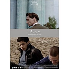 Ab Irato, sous l'empire de la colère (2013) - Stream Online