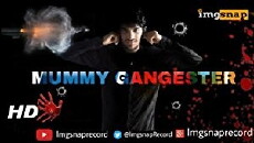 Mummy Gangester (2017) - Stream Online