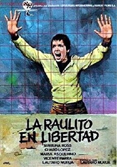 La Raulito en libertad (1977) - Stream Online