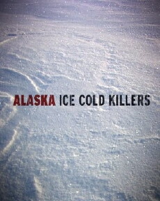 Ice Cold Killers (2012) - Stream Online