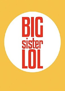 Big Sister LOL (2017) - Stream Online