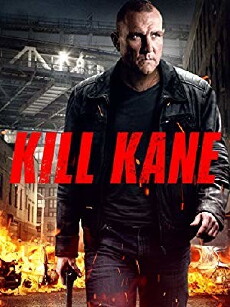 Kill Kane (2016) - Stream Online