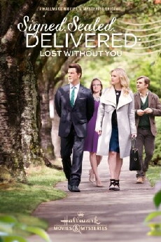 Signed, Sealed, Delivered: Lost Without You (2016) - Stream Online