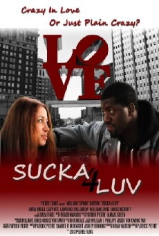 Sucka 4 Luv (2013) - Stream Online
