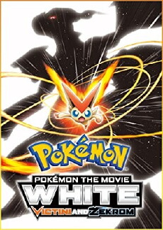 Pokémon the Movie: White - Victini and Zekrom (2011) - Stream Online