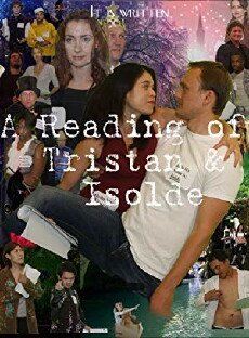 A Reading of Tristan & Isolde (2009) - Stream Online