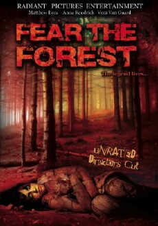 Fear the Forest (2009) - Stream Online