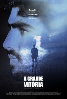 A Grande Vitória (2014) - Stream Online