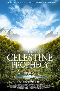 The Celestine Prophecy (2006) - Stream Online