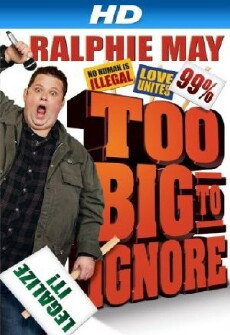 Ralphie May: Too Big to Ignore (2012) - Stream Online