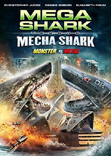 Mega Shark vs. Mecha Shark (2014) - Stream Online