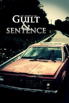 Guilt & Sentence (2010) - Stream Online