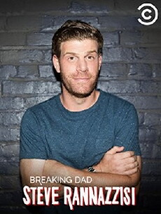 Steve Rannazzisi: Breaking Dad (2015) - Stream Online
