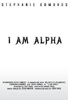 I Am Alpha (2018) - Stream Online