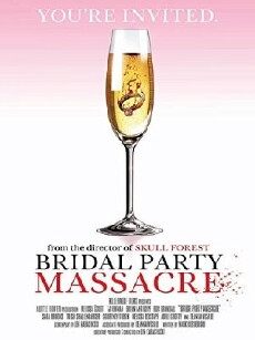 Bridal Party Massacre (2011) - Stream Online
