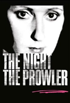 The Night, the Prowler (1978) - Stream Online