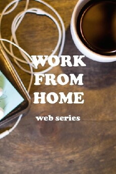 Work From Home (2014) - Stream Online