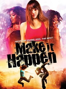 Make It Happen (2008) - Stream Online