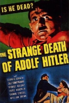 The Strange Death of Adolf Hitler (1943) - Stream Online