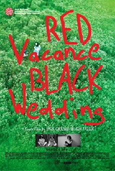 Red Vacance Black Wedding (2011) - Stream Online