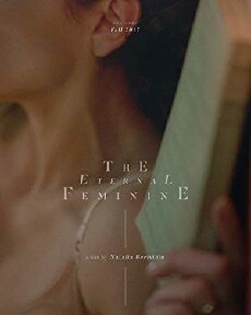 The Eternal Feminine (2017) - Stream Online
