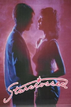 Starcrossed (1985) - Stream Online