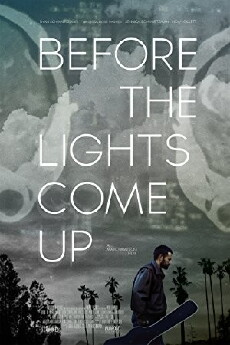 Before the Lights Come Up (2013) - Stream Online
