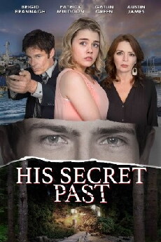 His Secret Past (2016) - Stream Online