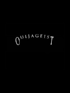 Ouijageist (2018) - Stream Online