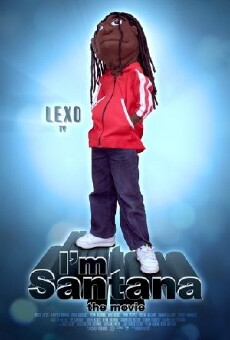 I'm Santana: The Movie (2012) - Stream Online