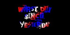Worst Day Since Yesterday (2017) - Stream Online
