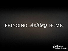 Bringing Ashley Home (2011) - Stream Online