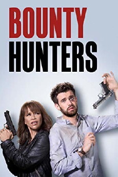 Bounty Hunters (2017) - Stream Online