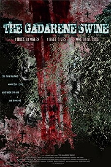 The Gadarene Swine (2011) - Stream Online