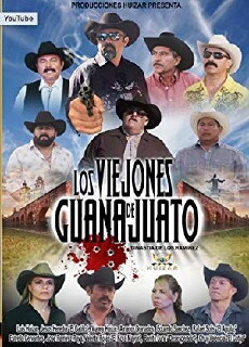 Los Viejones De Guanajuato 2: Contra El Crimen Organizado (2017) - Stream Online