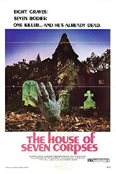 The House of Seven Corpses (1974) - Stream Online