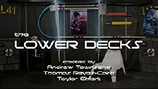 The Lower Decks (2017) - Stream Online