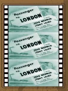 Passenger to London (1937) - Stream Online
