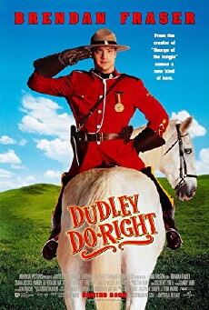 Dudley Do-Right (1999) - Stream Online