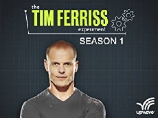 The Tim Ferriss Experiment (2013) - Stream Online